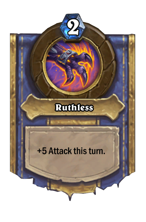 Ruthless Hearthstone kártya
