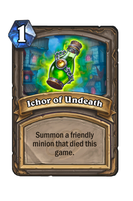 Ichor of Undeath Hearthstone kártya