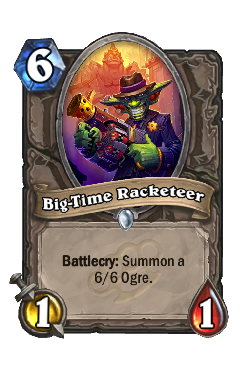 Big-Time Racketeer Hearthstone kártya