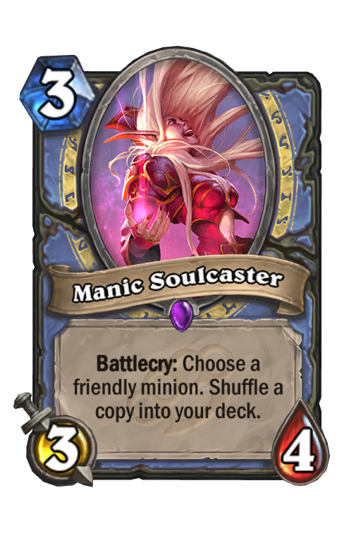 Manic Soulcaster Hearthstone kártya