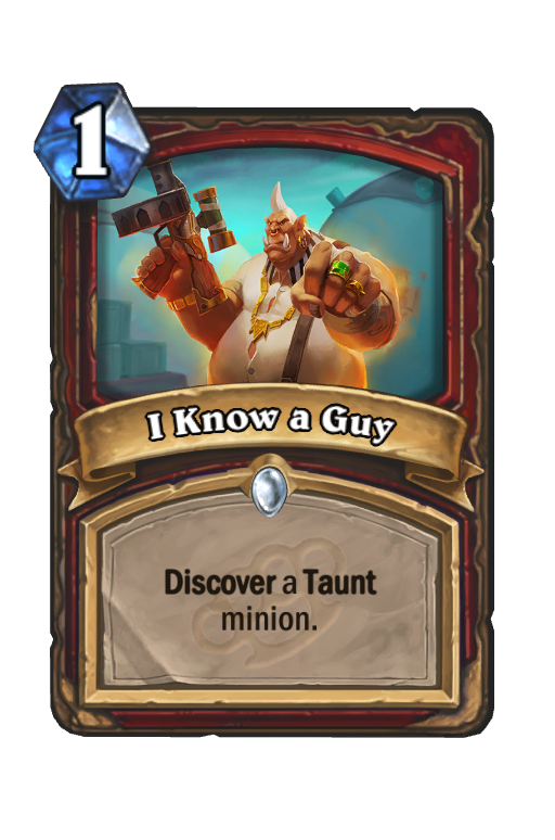 I Know a Guy Hearthstone kártya