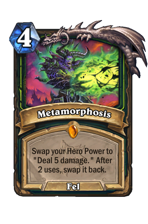 Metamorphosis Hearthstone kártya