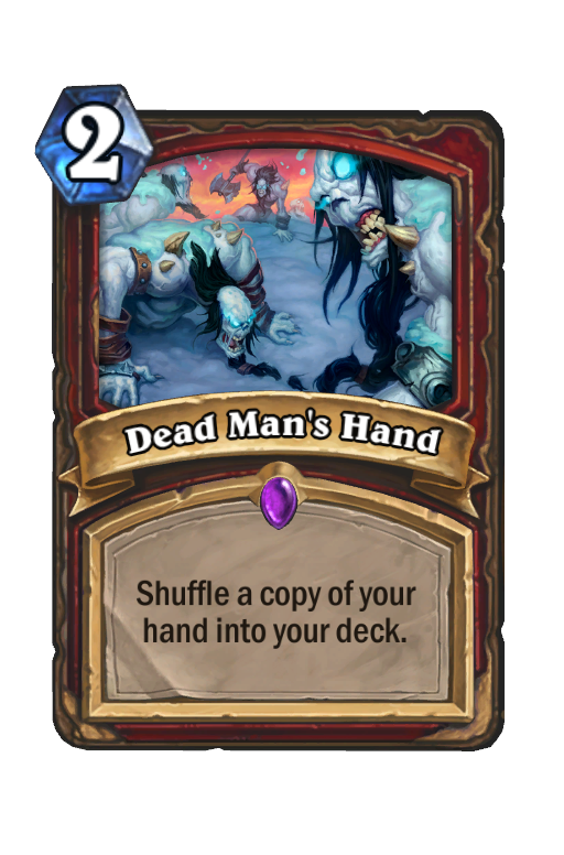 Dead Man's Hand Hearthstone kártya