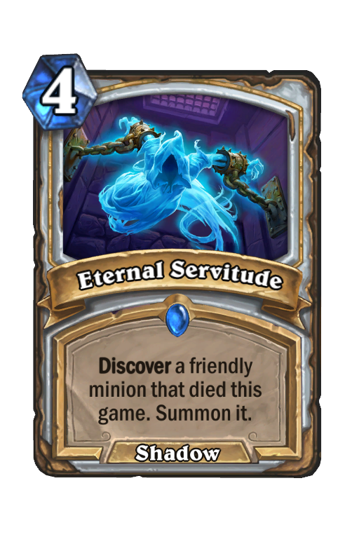 Eternal Servitude Hearthstone kártya
