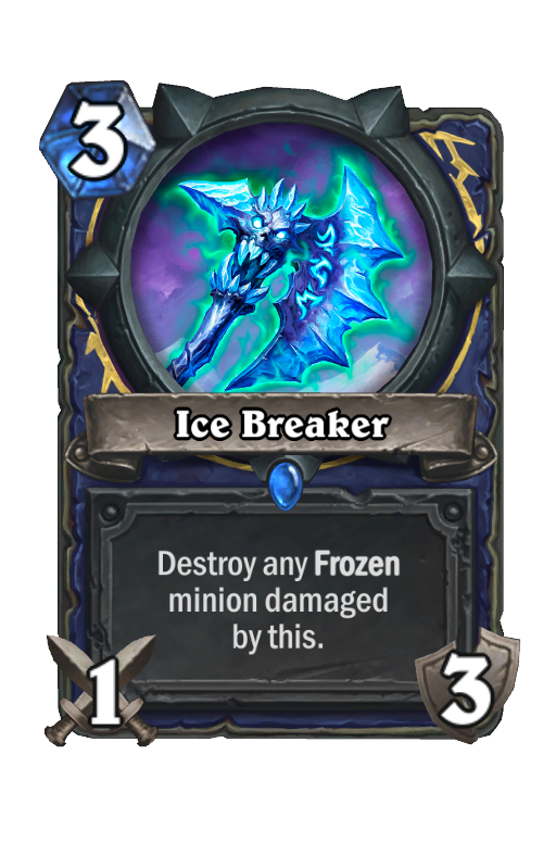 Ice Breaker Hearthstone kártya