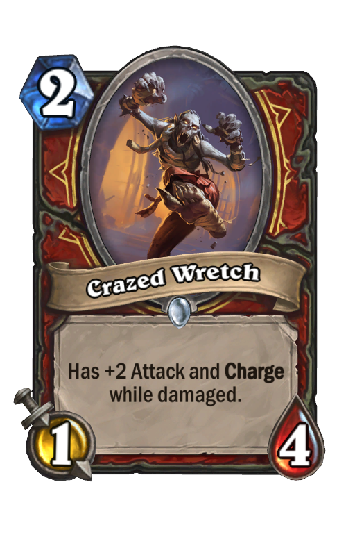 Crazed Wretch Hearthstone kártya