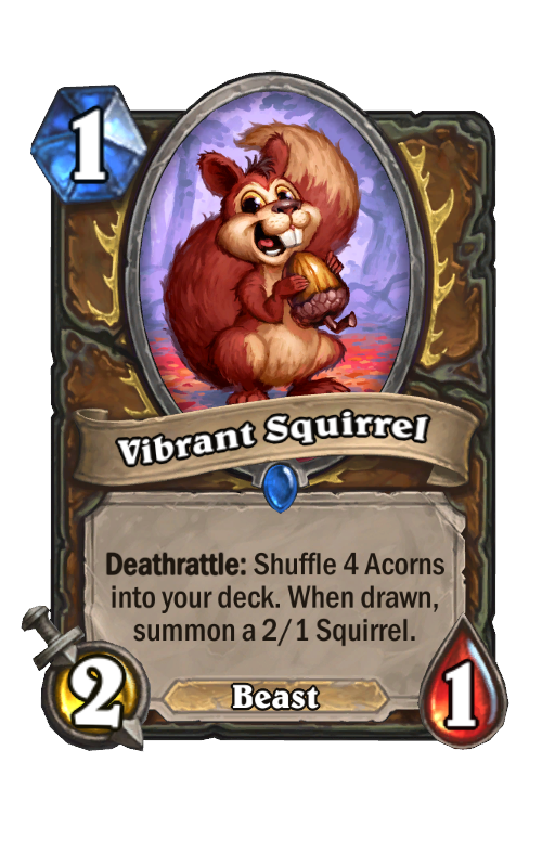 Vibrant Squirrel Hearthstone kártya