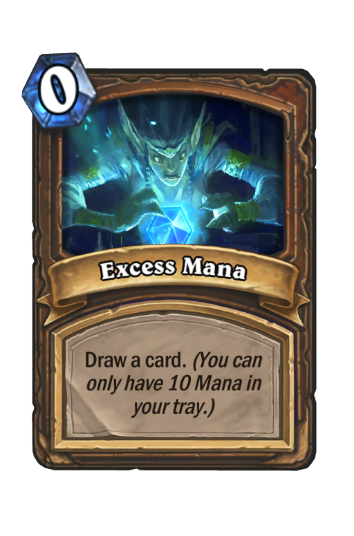 Excess Mana Hearthstone kártya