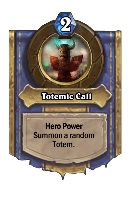 Totemic Call Hearthstone kártya