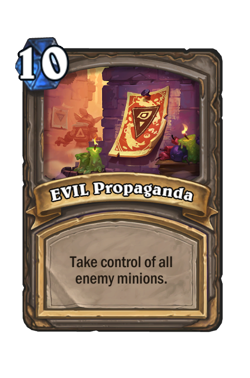 EVIL Propaganda Hearthstone kártya