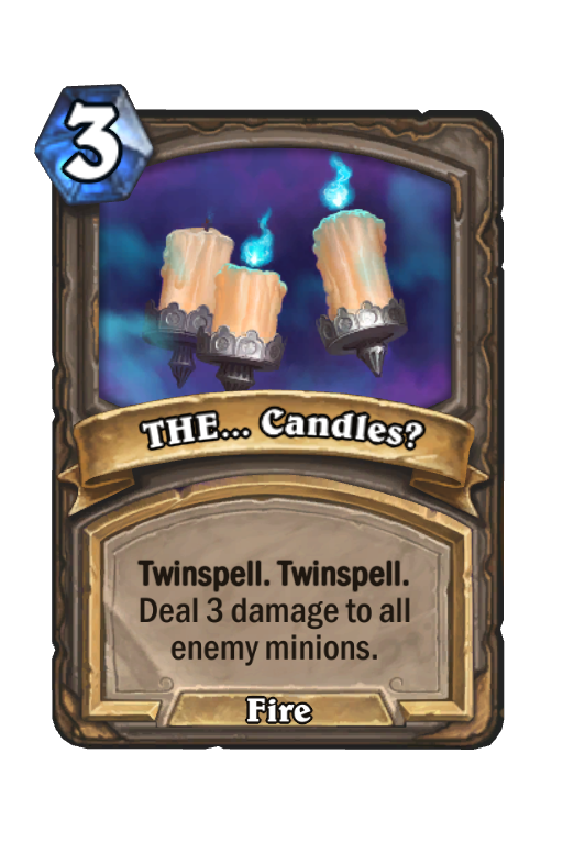 THE... Candles? Hearthstone kártya