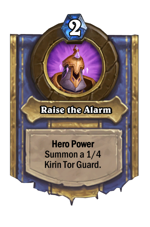 Raise the Alarm Hearthstone kártya