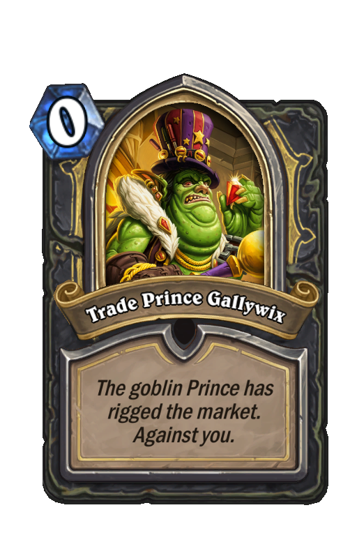 Trade Prince Gallywix Hearthstone kártya