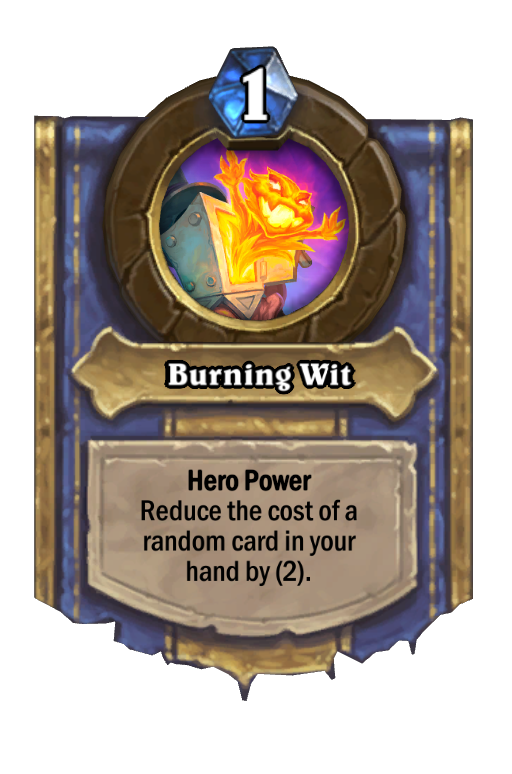 Burning Wit Hearthstone kártya