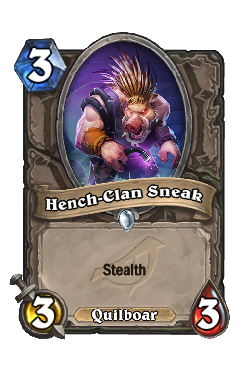 Hench-Clan Sneak Hearthstone kártya