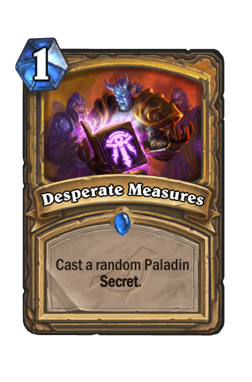 Desperate Measures Hearthstone kártya