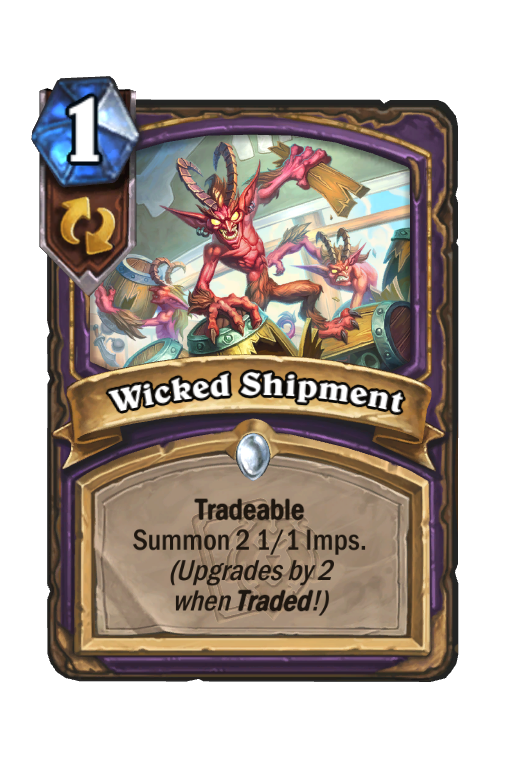 Wicked Shipment Hearthstone kártya
