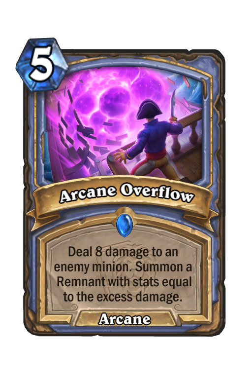 Arcane Overflow Hearthstone kártya