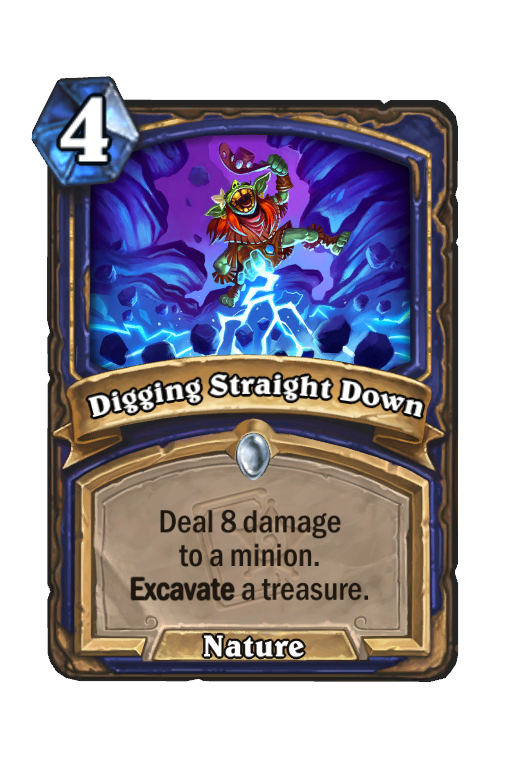 Digging Straight Down Hearthstone kártya