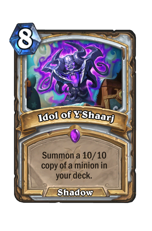 Idol of Y'Shaarj Hearthstone kártya