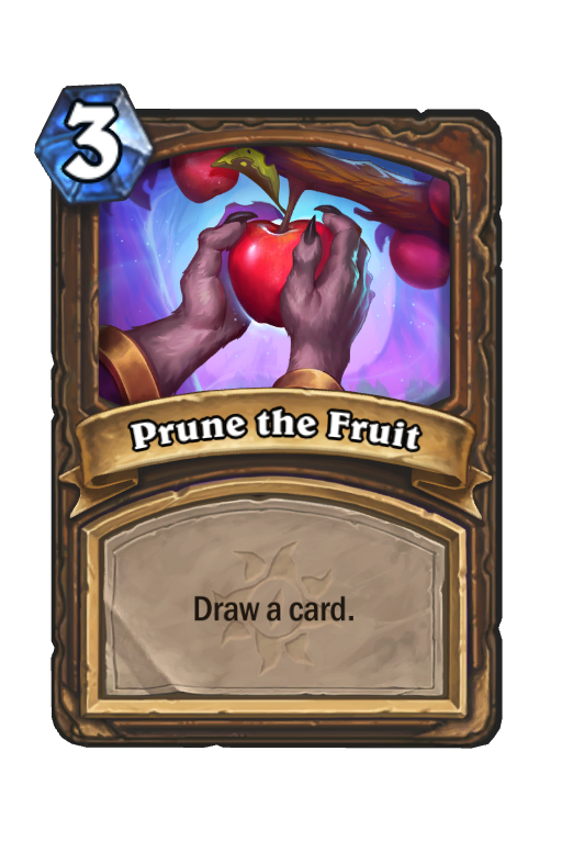 Prune the Fruit Hearthstone kártya