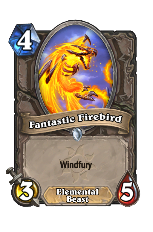 Fantastic Firebird Hearthstone kártya