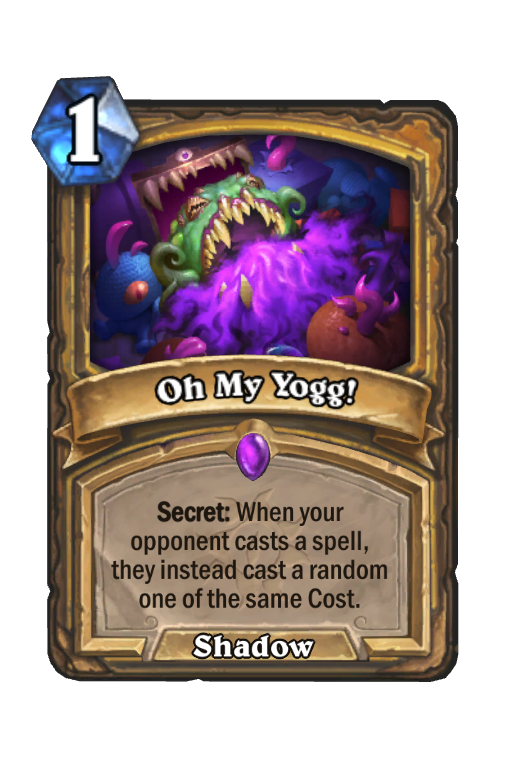 Oh My Yogg! Hearthstone kártya