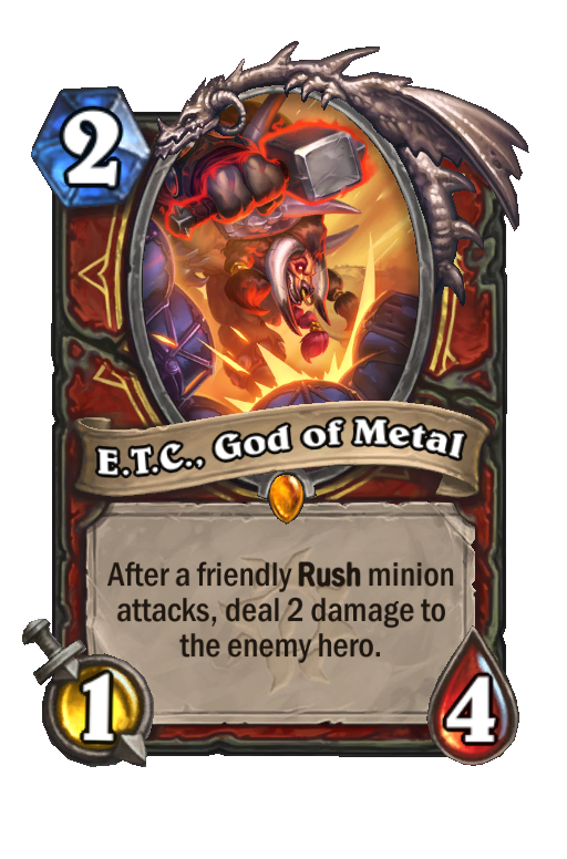 E.T.C., God of Metal Hearthstone kártya