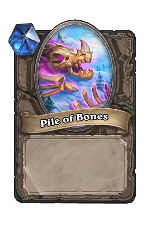 Pile of Bones Hearthstone kártya