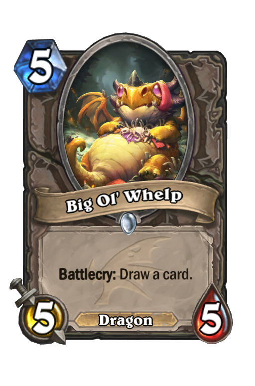 Big Ol' Whelp Hearthstone kártya