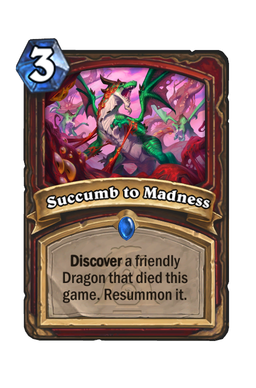 Succumb to Madness Hearthstone kártya
