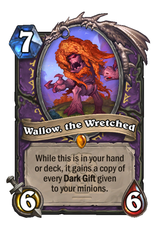 Wallow, the Wretched Hearthstone kártya