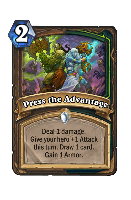 Press the Advantage Hearthstone kártya