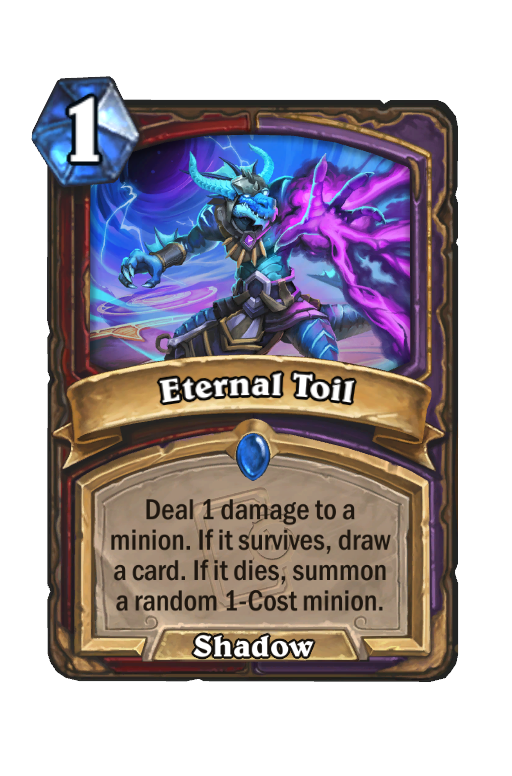 Eternal Toil Hearthstone kártya