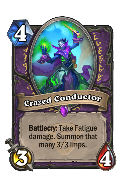 Crazed Conductor Hearthstone kártya