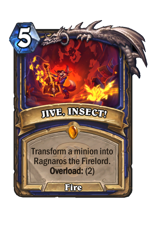 JIVE, INSECT! Hearthstone kártya