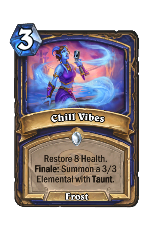 Chill Vibes Hearthstone kártya