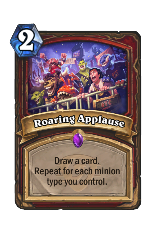 Roaring Applause Hearthstone kártya