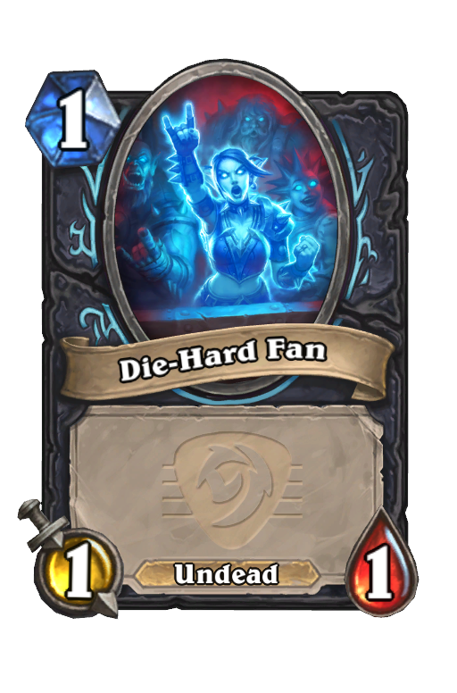 Die-Hard Fan Hearthstone kártya