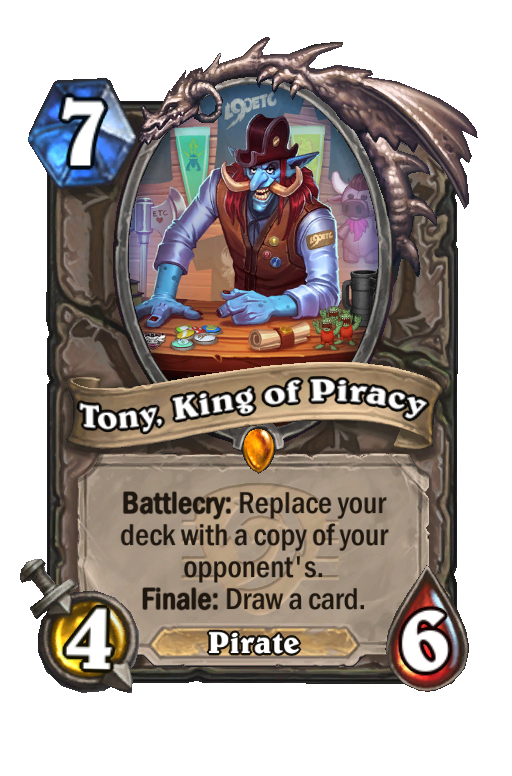 Tony, King of Piracy Hearthstone kártya
