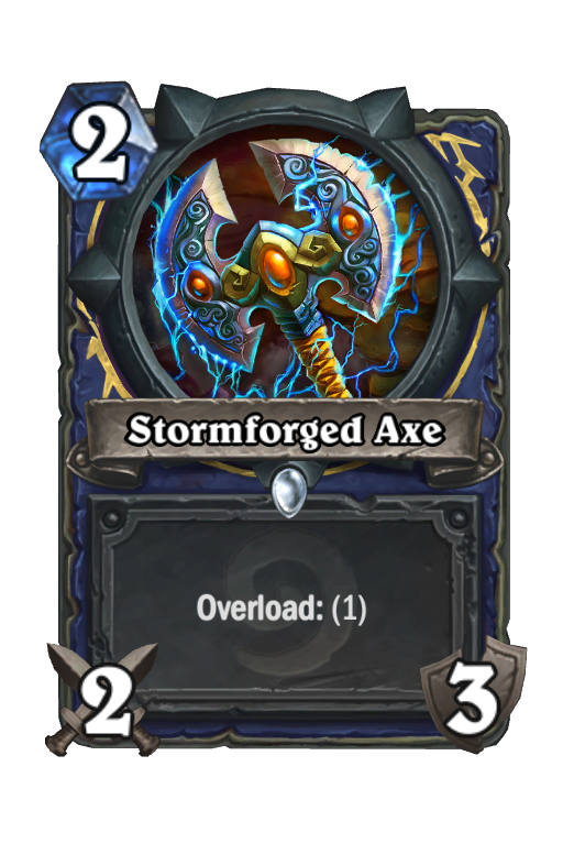 Stormforged Axe Hearthstone kártya