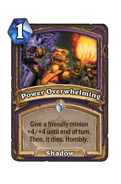 Power Overwhelming Hearthstone kártya