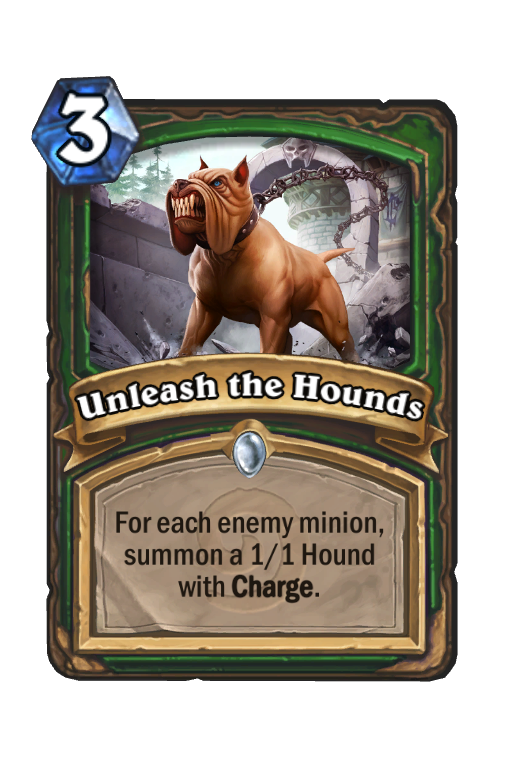 Unleash the Hounds Hearthstone kártya