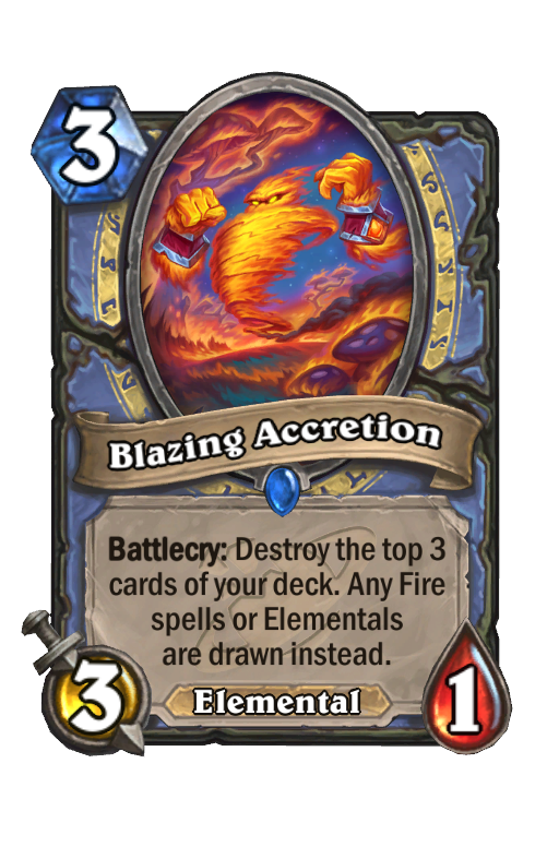 Blazing Accretion Hearthstone kártya