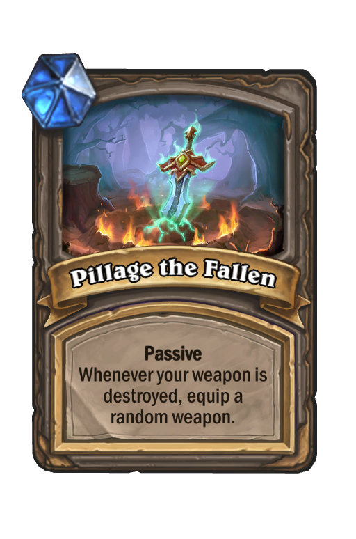 Pillage the Fallen Hearthstone kártya