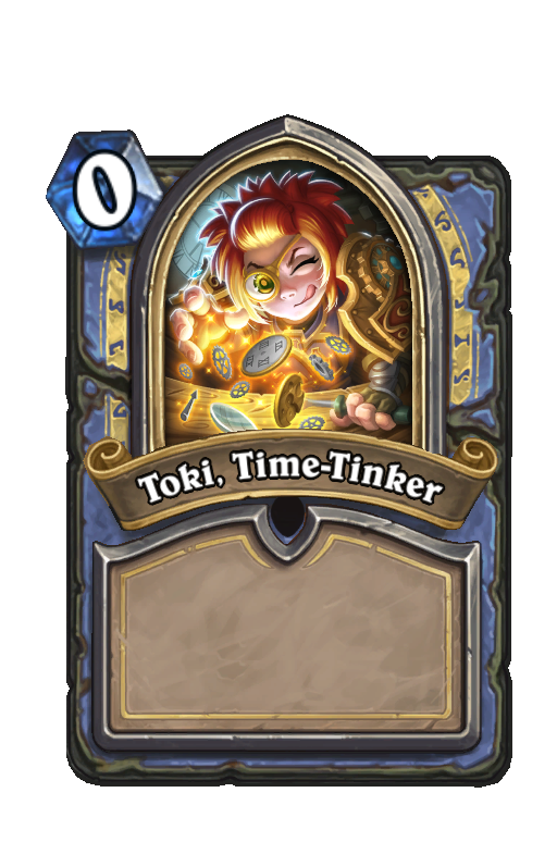 Toki, Time-Tinker Hearthstone kártya