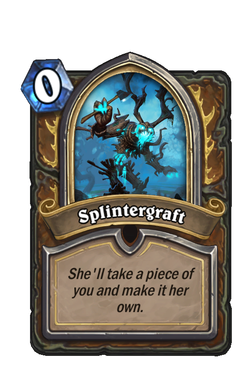 Splintergraft Hearthstone kártya