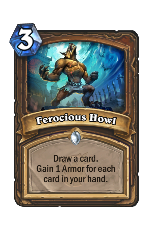 Ferocious Howl Hearthstone kártya