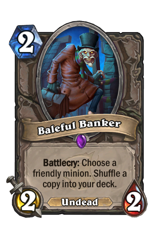 Baleful Banker Hearthstone kártya