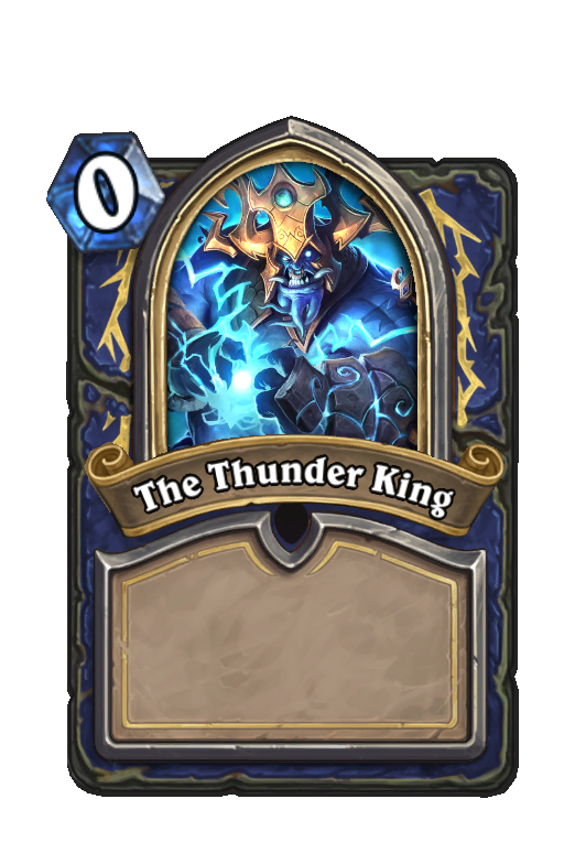 The Thunder King Hearthstone kártya
